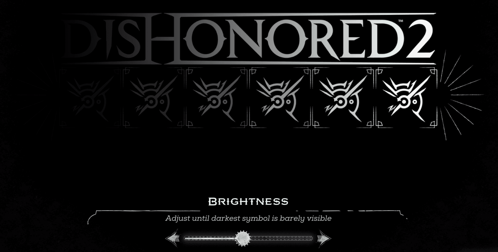 Brightness settings screen in Dishonored 2